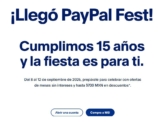Promoción PayPal Fest 2025: compra con Paypal y obtén hasta $700 de descuento