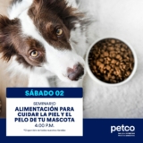 Seminarios Gratuitos Petco Fin de semana 02 y 03 de marzo