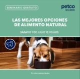 Seminarios gratuitos Petco: Opciones de alimento natural y más