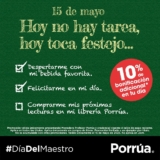 Promoción Porrúa Día del Maestro: 10% de bonificación adicional para los maestros