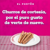 Promoción El Portón Reapertura: Llévate unos churros de cortesía en tu visita