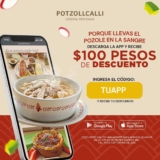 Código Potzollcalli de $100 de descuento en pedidos por la app