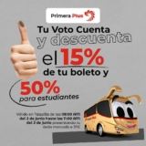 Vota este 2 de junio y recibe 15% de descuento en boletos en Primera Plus