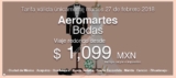 Promoción Aeromartes Bodas: Vuelos redondos desde $1,099 sólo hoy 27 de febrero