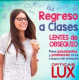 Promoción Lux Regreso a Clases: lentes Gratis para estudiantes y maestros