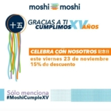 Promoción Moshi Moshi 15 Aniversario: 15% de descuento el viernes 23 de noviembre