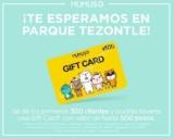 Promoción Mumuso Parque Tezontle: gift card de $200 a $500 pesos para los primeros 300 por inauguración