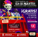 Promoción Turibus Gratis de Día de Muertos presentando una revista o app de México Desconocido