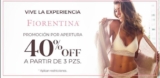 Promoción apertura Fiorentina Paseo Acoxpa: 40% de descuento en compras a partir de 3 piezas