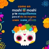 Promoción de Día de Muertos Moshi Moshi: maquillaje Gratis si comes este 2 de noviembre