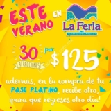 Promoción de verano La Feria: pase Mágico por $125 y en la compra de Pase Platino llévate otro de regalo