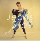 Promoción Cuidado con el Perro Fiebre de Jeans: pantalones de mezclilla desde $169