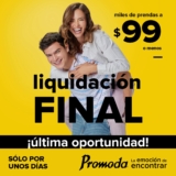Liquidación Final Promoda Outlet: miles de prendas a $99.00 o menos