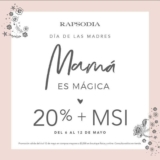 Promoción Rapsodia Día de las Madres de 20% de descuento + meses sin intereses