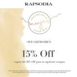 Cupones Rapsodia Día de la Mujer: Hasta 15% de descuento + 20% de descuento en tu siguiente compra