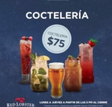 En Red Lobster coctelería a $75 y 2×1 en cerveza de barril de lunes a jueves después de las 5:00 PM