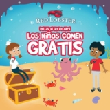 En Red Lobster Niños comen GRATIS del 25 al 30 de abril