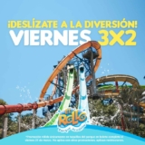 3×2 en el Rollo parque acuático este viernes 31 de marzo