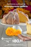 Ofertas Sams Club pan de muerto 2021: pan de muerto 1kg a $80 y más
