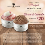 Promoción Santa Clara: Compra un helado sencillo y llévate el segundo a sólo $20 los lunes y jueves