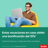 Promoción Scotiabank Contingencia Vacaciones en Casa: Recibe 10% de bonificación