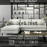 Venta Navideña Casa de las Lomas 15 al 17 de diciembre: 30% de descuento + 12 MSI ó 10% adicional directo