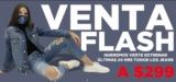 Venta Flash Sexy Jeans: todos los pantalones de mezclilla a $299