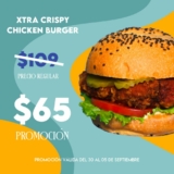 Promoción de la semana Sixties Burger: Xtra crispy chicken burger de $109 a $65