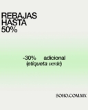 Soho Rebajas 2023: hasta 50% de descuento + 30% adicional