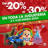 Venta de Reyes Magos Del Sol y Woolworth: Del 20% al 30% de descuento en todos los juguetes