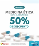 En Soriana segundo a mitad de precio en Medicina Ética sólo hoy