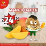 En Soriana Mercado Mango Ataulfo y Mango Haden a $24.80 el kilo hasta hoy lunes