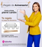Promo de Aniversario Suburbia: juego de refractarios Gratis comprando ropa Pierre Cardin