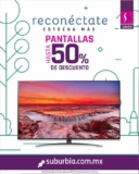 En Suburbia hasta 50% de descuento y hasta 12 msi en pantallas