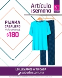 Suburbia Artículo de la Semana: Pijama Weekend para caballero a $180 del 2 al 7 de junio