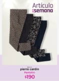 Suburbia Artículo de la Semana 7 al 13 de septiembre: Pantalón Pierre Cardin a $190