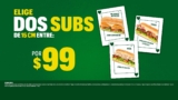 Promoción Subway 2026: Llévate 2 subs participantes de 15 cm a $99 o $119