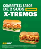 Promoción Subway: 2 subs Xtremos por $199