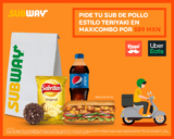 Nuevo Maxicombo Subway: Sub pollo teriyaki + Sabritas + Pepsi + galleta por $89