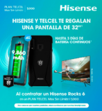 Promoción Telcel de pantalla Hisense Gratis en la compra de un celular Hisense Rocks 6 en plan Telcel