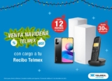 Venta Navideña Telmex: Hasta 30% de descuento y hasta 12 msi