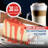Promoción Texas Ribs Cheesacake Day 30 de julio: Compra un cheesecake y llévate de regalo un café