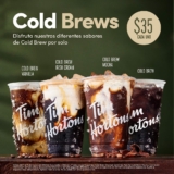 En Tim Hortons cold brews a $35 cada uno hasta el 11 de marzo