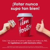 En Tim Hortons llévate un café mexicano de regalo si votas este 2 de junio