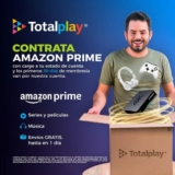 En Totalplay contrata Amazon Prime con cargo a tu estado de cuenta y recibe 30 días de membresía gratis