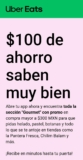 Promo Uber Eats $100 de descuento en pedidos de $300 en sección gourmet