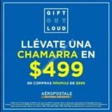 Última promoción del año en Aeropostale: Chamarras a sólo $499 en compras a partir de $999