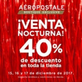Venta Nocturna Aeropostale: 40% de descuento en toda la tienda del 15 al 17 de diciembre