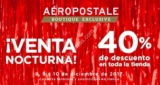 Venta Nocturna Aeropostale: 40% de descuento en toda la tienda del 8 al 10 de diciembre