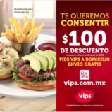 Cupón Vips $100 de descuento en pedidosa domicilio de $350 o más